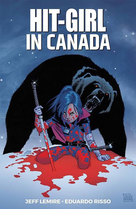 Hit-Girl Vol.2: ...in Canada Tpb Hit-Girl Vol.2: ...in Canada Tpb