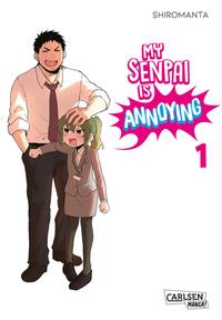 My Senpai is Annoying Bd.1 My Senpai is Annoying Bd.1