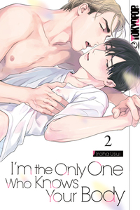 I'm the Only One Who Knows Your Body Bd.2 (Finale)