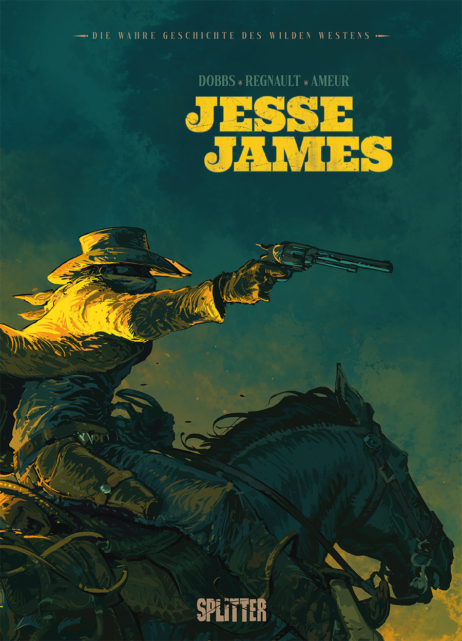 Wahre Geschichte des Wilden Westens: Jesse James