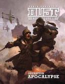 Dust Adventures RPG: Operation Apocalypse Campaign Book