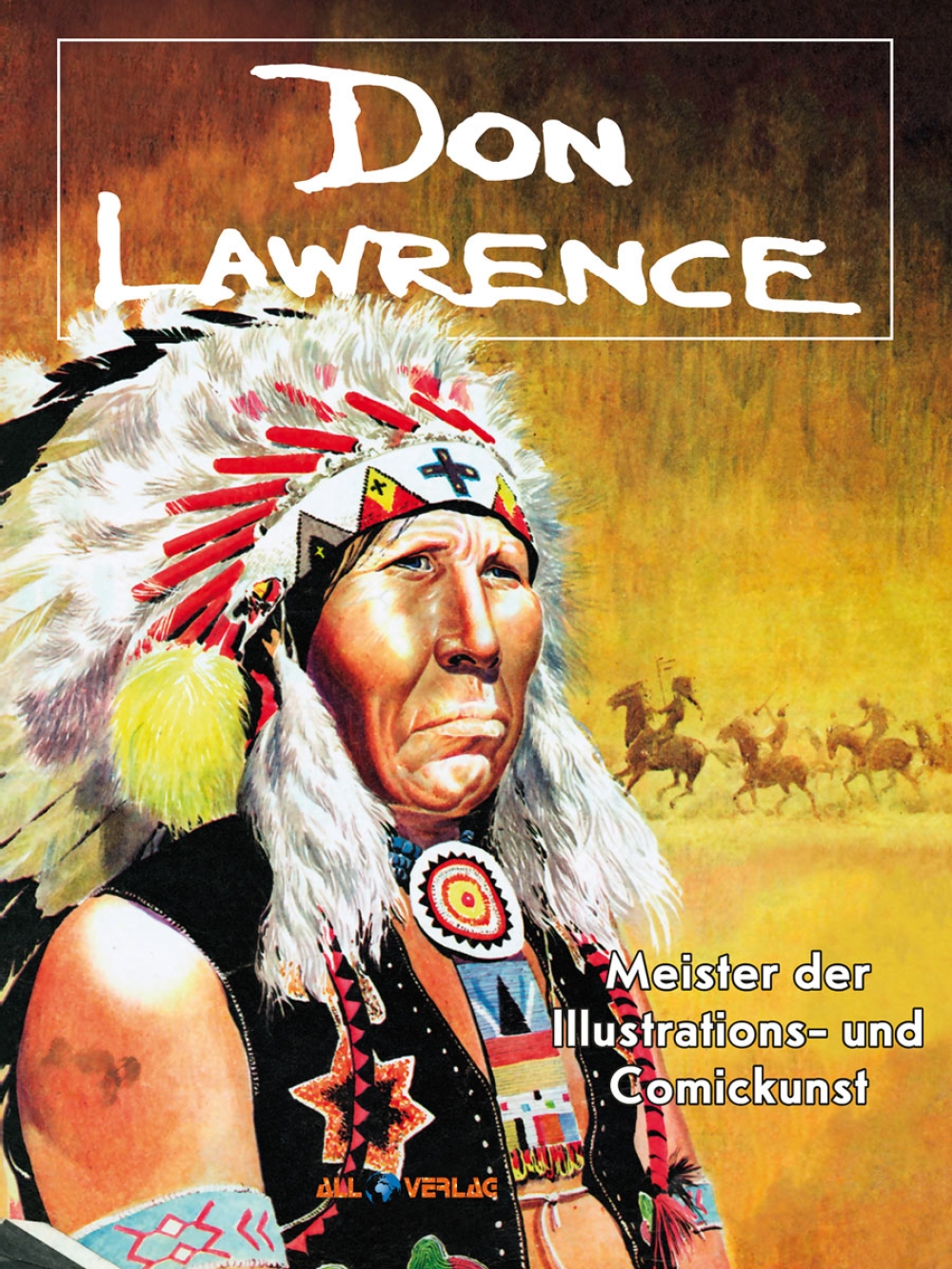 Don Lawrence Bd.4 (777) Indianer Kopfschmuck, Federkopfschmuck, Western Illustration, Kostüm-Ärmel?, Meister der Illustrationskunst