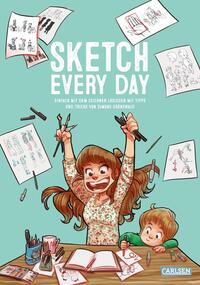 Sketch Every Day Sketch Every Day