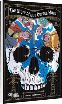 The Story of our Corpse Hunt Bd.1 The Story of our Corpse Hunt Bd.1