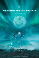 Liminal RPG: Werewolves of Britain