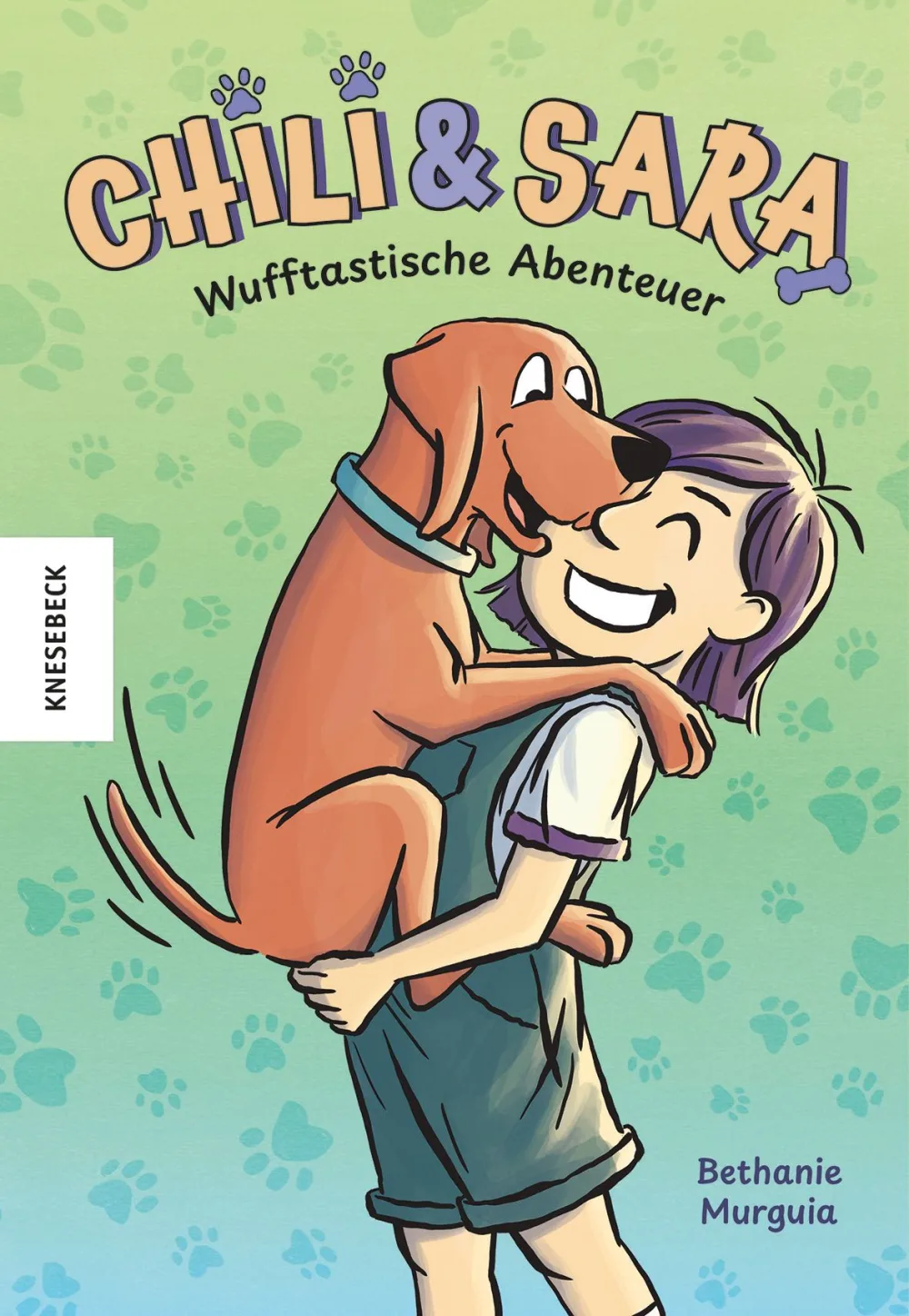 Chili und Sara: Wufftastische Abenteuer Chili und Sara: Wufftastische Abenteuer