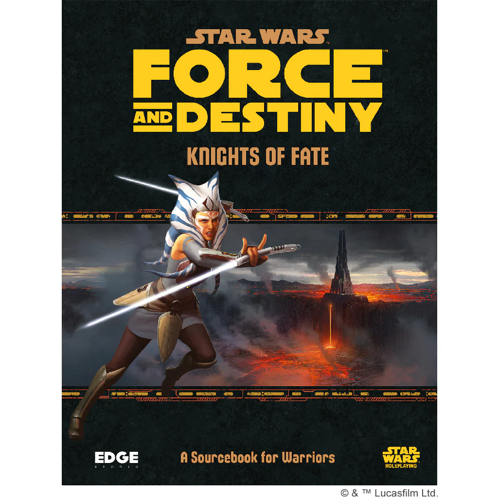 Star Wars RPG: Force and Destiny - Knights of Fate