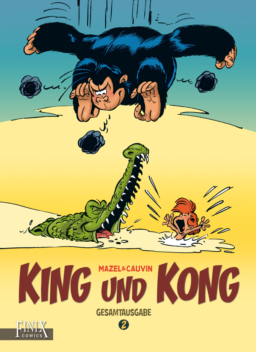 King und Kong Gesamtausgabe Bd.2