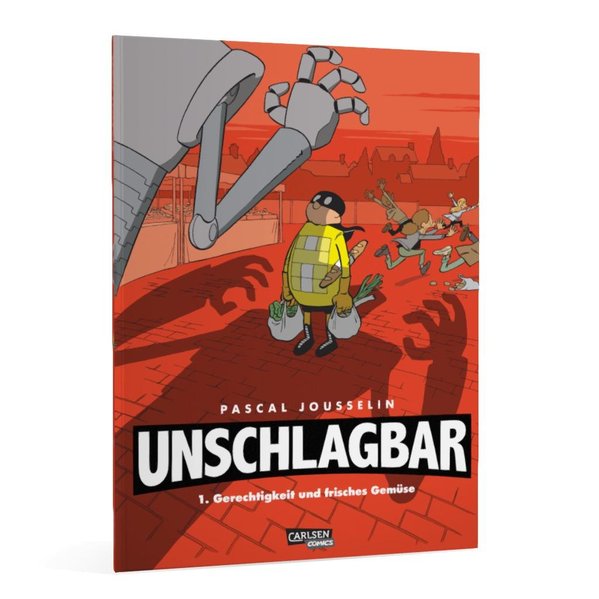 Unschlagbar Bd.1: Gerechtigkeit und Gemüse Unschlagbar Bd.1: Gerechtigkeit und Gemüse