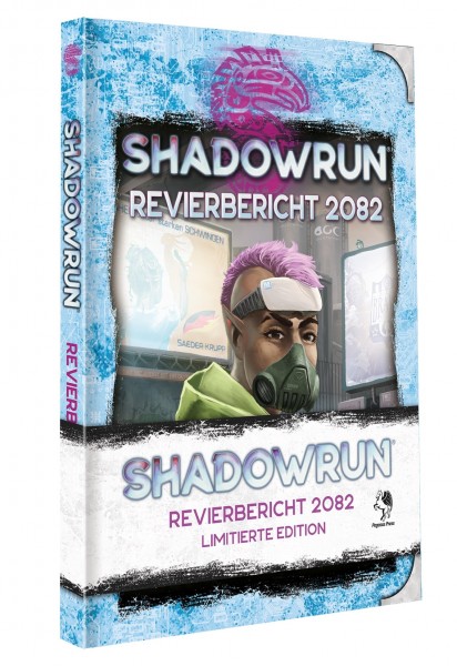Shadowrun dt.: 6.Edition Revierbericht 2082 (limitierte Ed.)