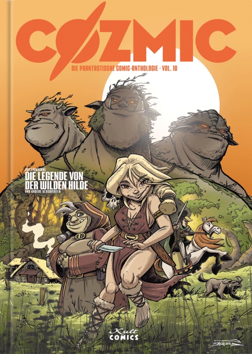 Cozmic Bd.10: Die Legende von der wilden Hilde Cozmic Bd.10: Die Legende von der wilden Hilde