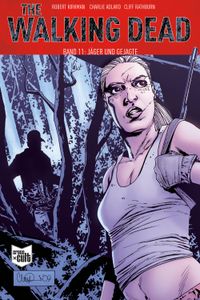 Walking Dead Bd.11: Jäger und Gejagte SC Zombie, Comic, Walking Dead, Frau, Top