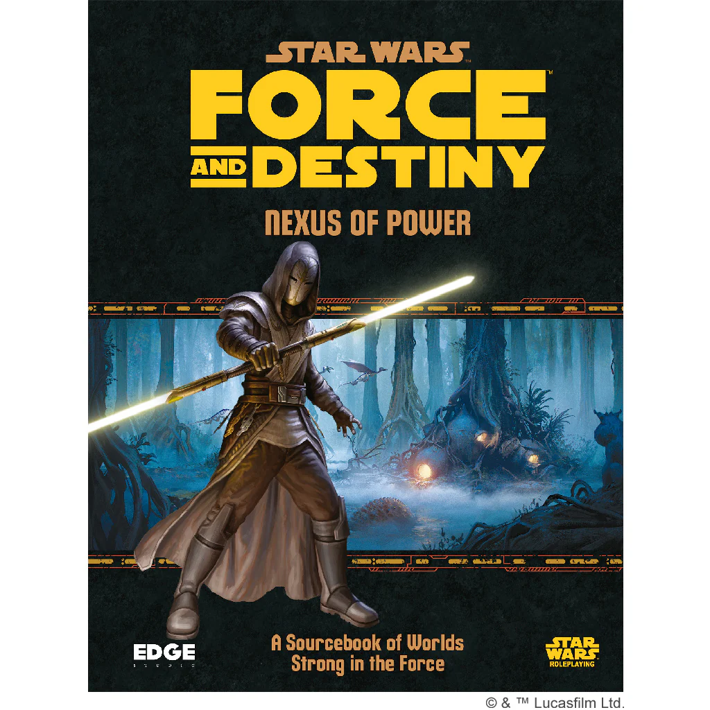 Star Wars RPG: Force and Destiny - Nexus of Power