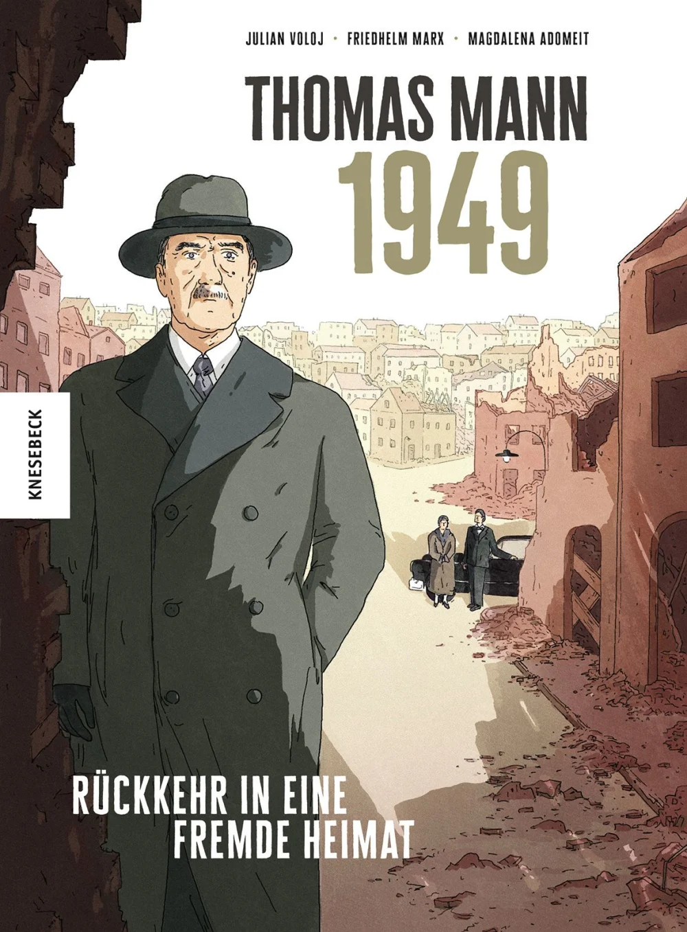 Thomas Mann 1949: Rückkehr in eine fremde Heimat Thomas Mann 1949: Rückkehr in eine fremde Heimat
