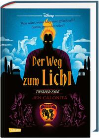 Disney Twisted Tales: Der Weg zum Licht Disney Twisted Tales: Der Weg zum Licht