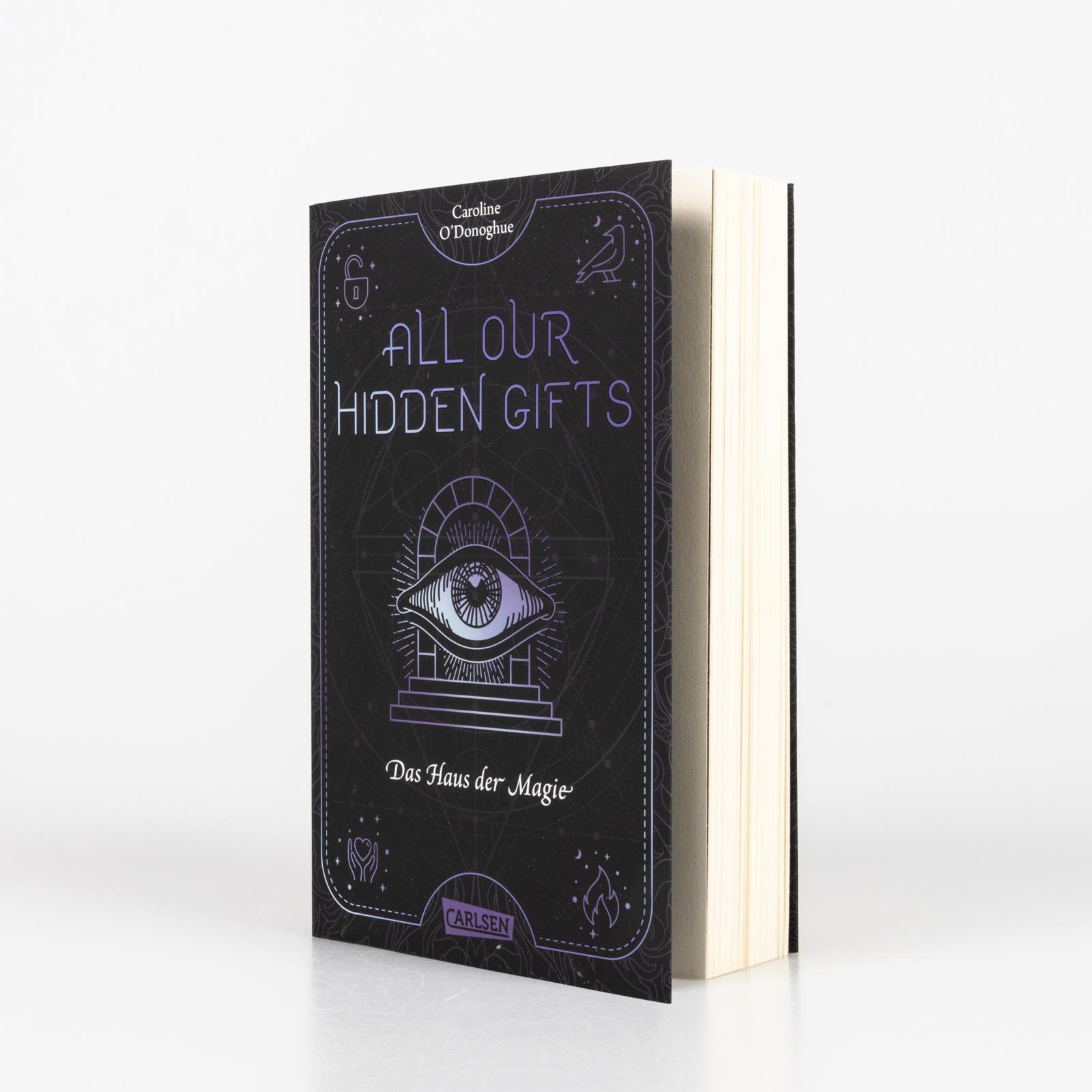 All Our Hidden Gifts Bd.3: Das Haus der Magie