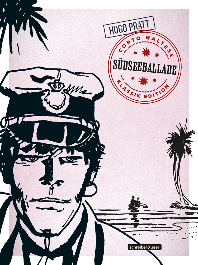 Corto Maltese Bd.1: Südseeballade (s/w) Corto Maltese Bd.1: Südseeballade (s/w)