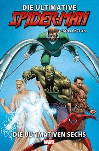 Ultimative Spider-Man Comic-Kollektion Bd.9: Die ultimativen Sechs Spider-Man, Comicbuch, Marvel, Superheld, Kampf