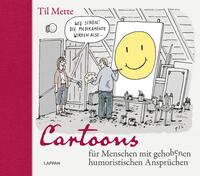 Cartoons für Menschen mit gehobenen humoristischen Ansprüchen Cartoons für Menschen mit gehobenen humoristischen Ansprüchen