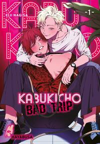Kabukicho Bad Trip Bd.1 Kabukicho Bad Trip Bd.1