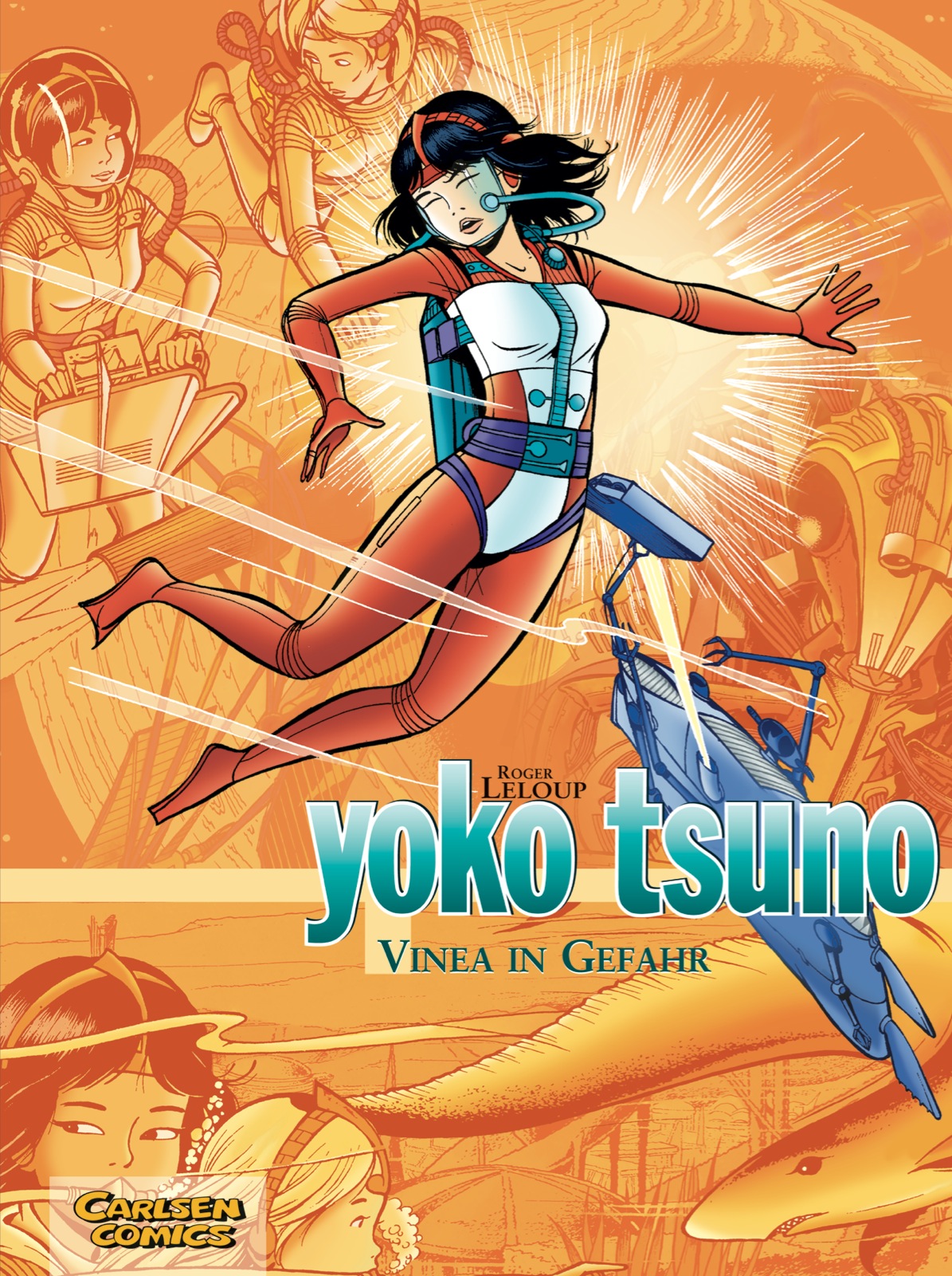 Yoko Tsuno Sammelband 4: Vinea in Gefahr Yoko Tsuno Sammelband 4: Vinea in Gefahr