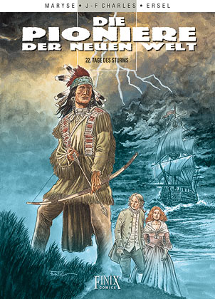 Pioniere der neuen Welt Bd.22: Tage des Sturms HC