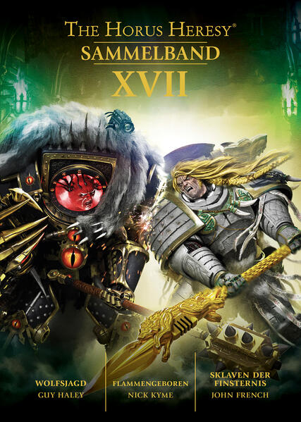 Warhammer 40k: Horus Heresy Sammelband 17 Warhammer 40k: Horus Heresy Sammelband 17
