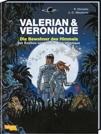 Valerian und Veronique - Die Bewohner des Himmels Valerian und Veronique - Die Bewohner des Himmels