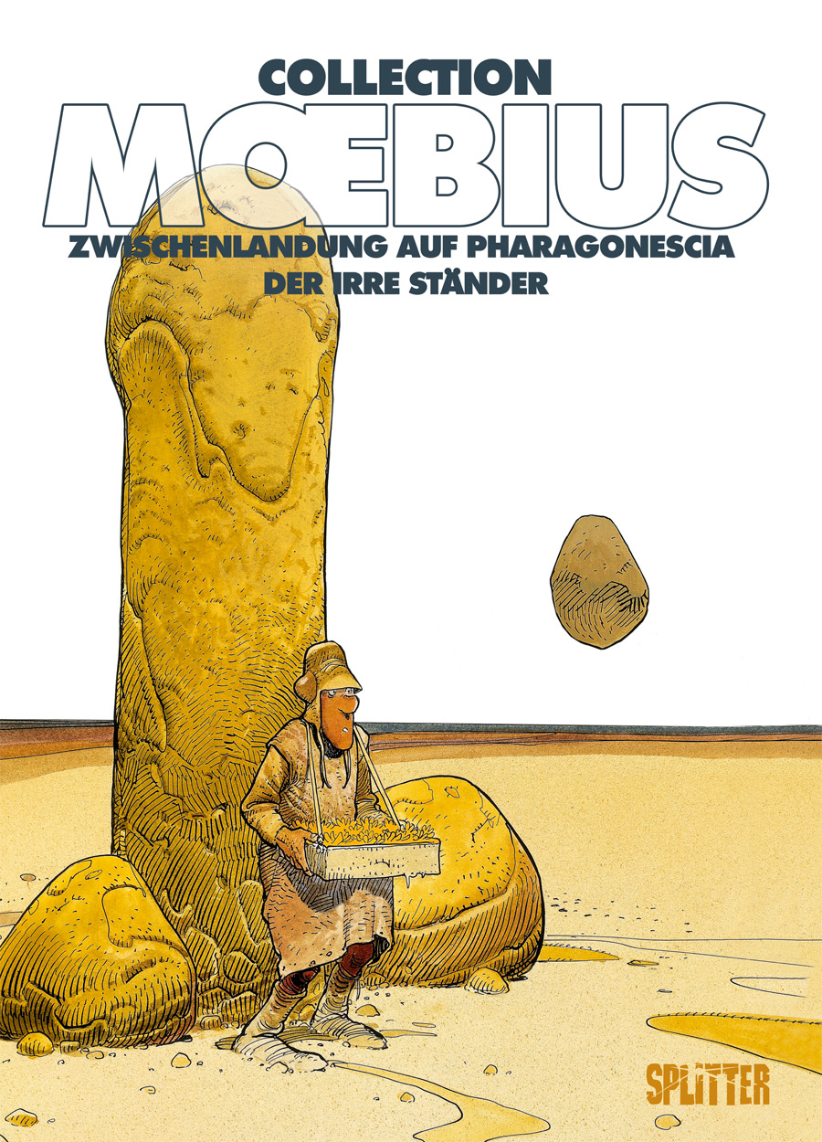 Moebius Collection: Zwischenlandung auf Pharagonescia/Der irre Ständer