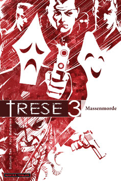 Trese Bd.3: Massenmorde