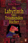 Labyrinth der Träumenden Bücher Labyrinth der Träumenden Bücher