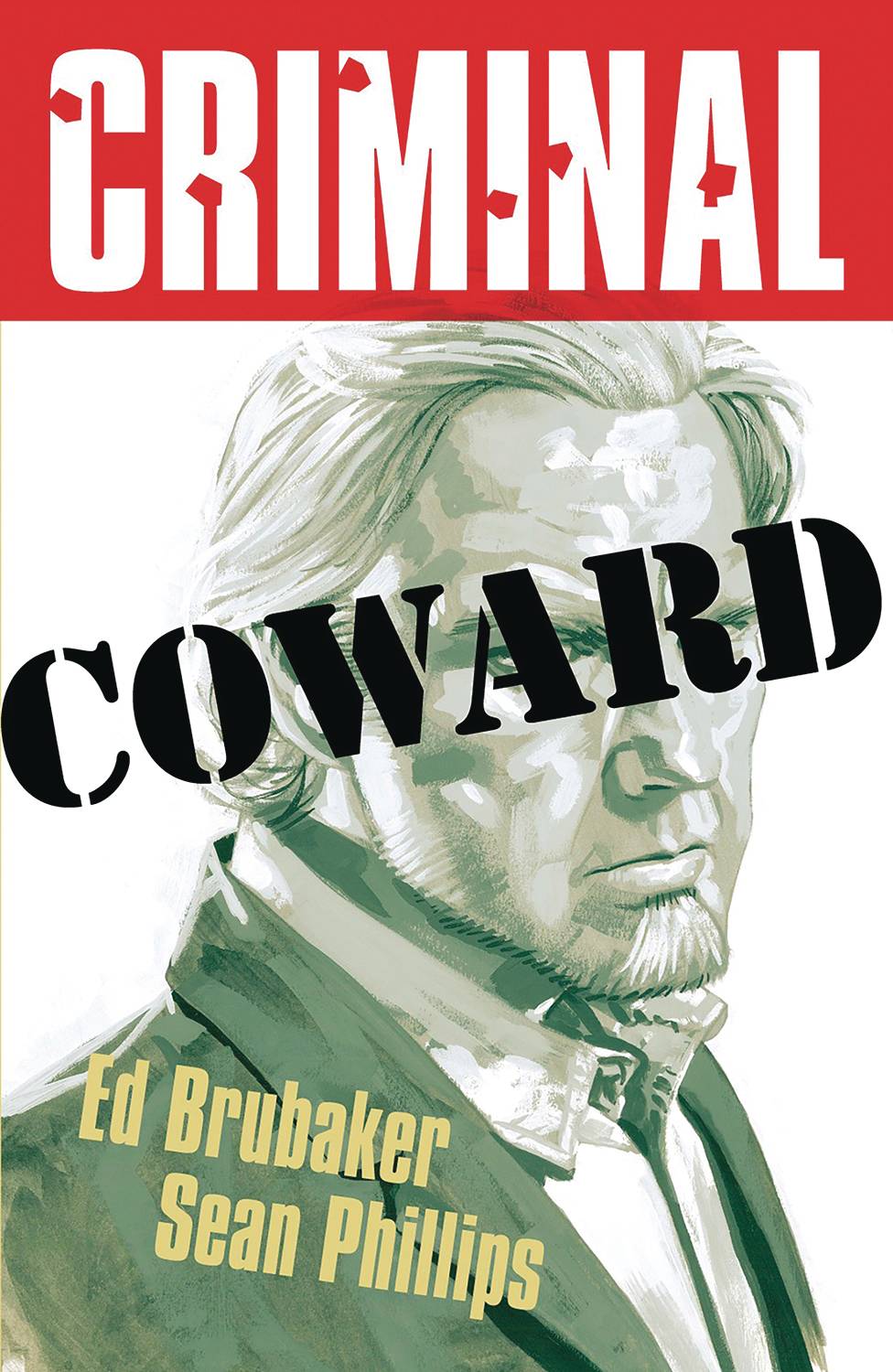Criminal Vol.1: Coward Tpb (New Printing) Criminal Vol.1: Coward Tpb (New Printing)