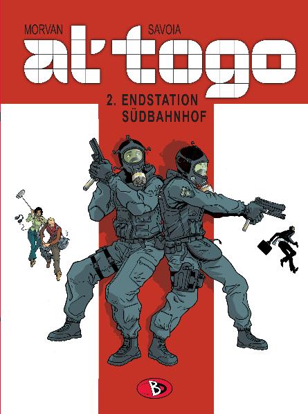 Al'Togo Bd.2: Endstation Südbahnhof Al'Togo Bd.2: Endstation Südbahnhof