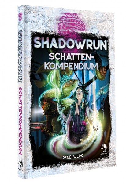 Shadowrun dt.: Schattenkompendium Shadowrun dt.: Schattenkompendium