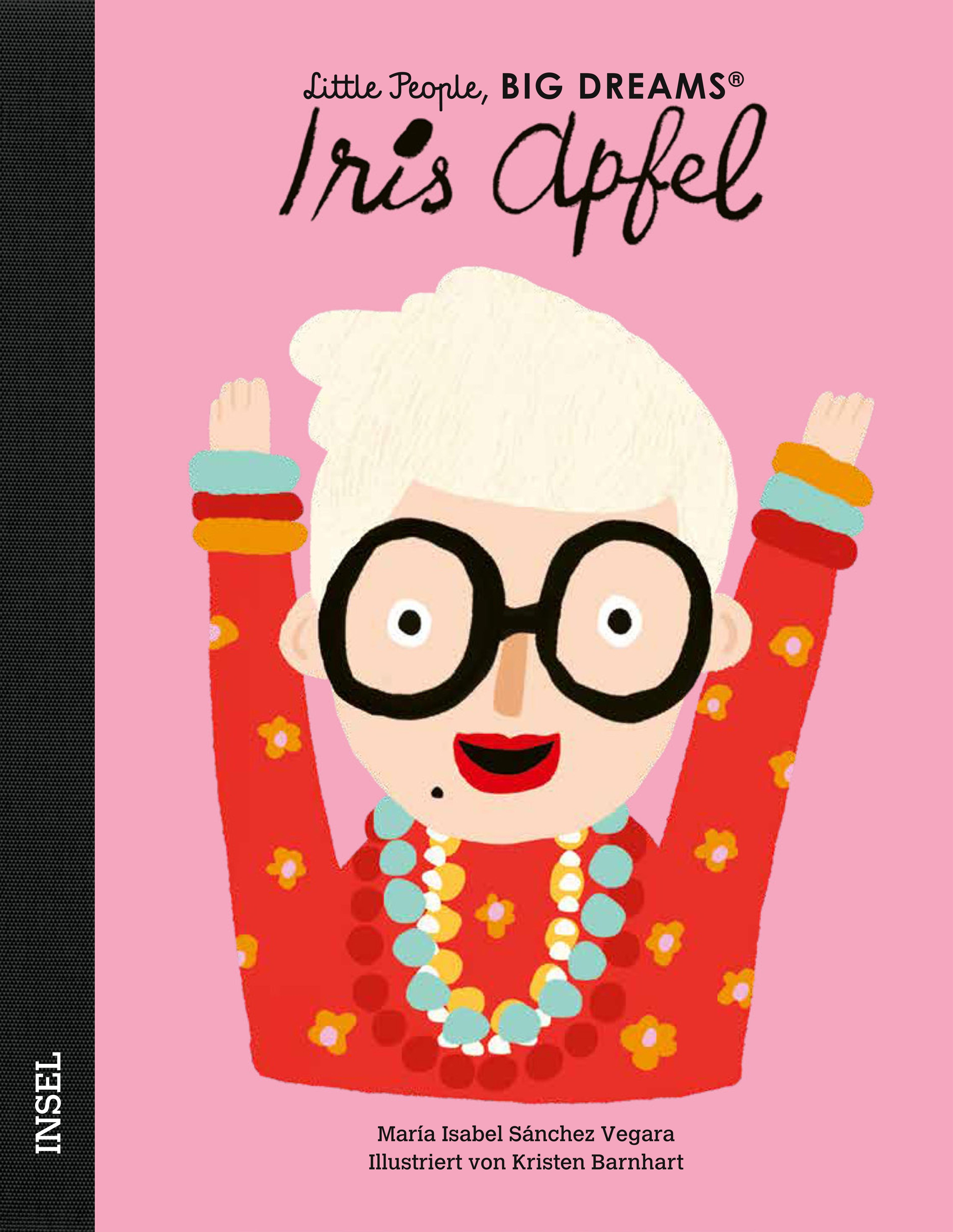 Little People, Big Dreams: Iris Apfel