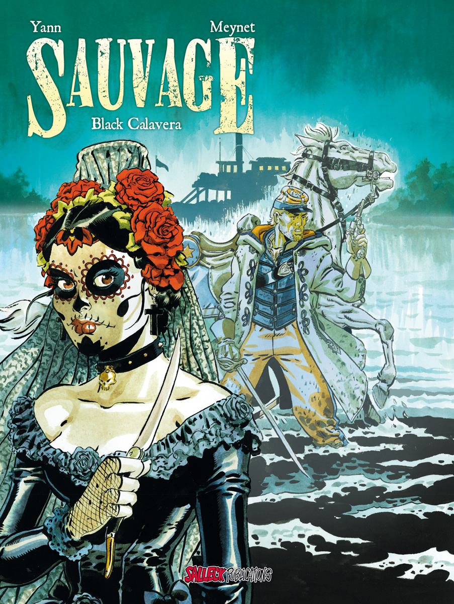 Sauvage Bd.5: Black Calavera