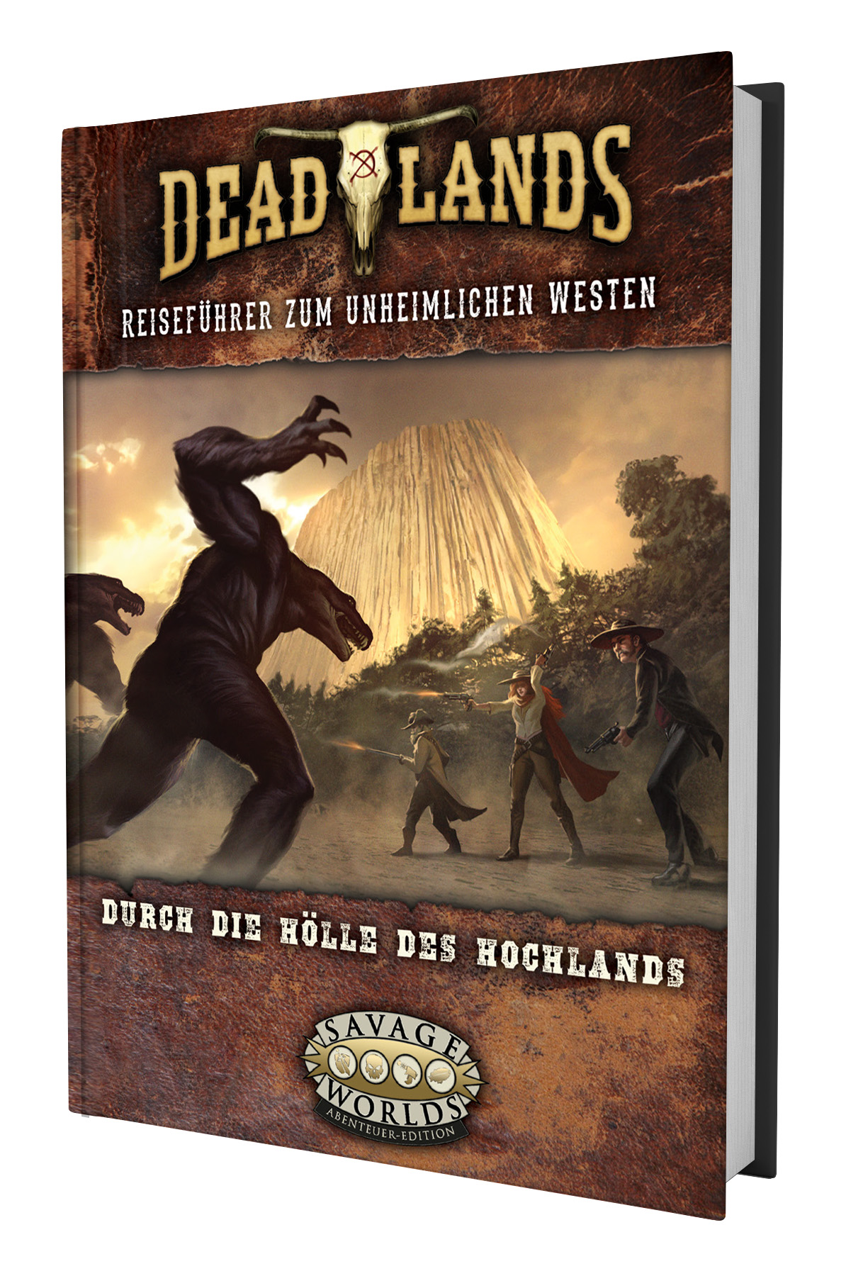 Savage Worlds RSP: Deadlands - Durch die Hölle des Hochlands Horror Buch, Western Theme, Riesige Bergformation, Indianer/Prärie, Savage Worlds Edition