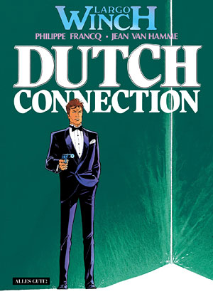 Largo Winch Bd.6: Dutch Connection 