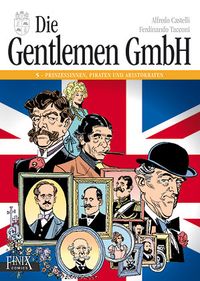 Gentlemen GmbH Gesamtausgabe Bd.5: Prinzessinnen, Piraten und Aristokraten Cartoon, Humor, britisches Flaggenbild, Flaggen-Illustration, Portraiten-Collage