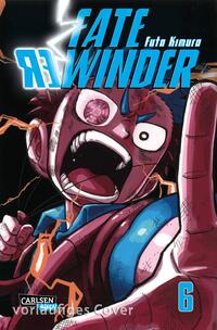 Fate Rewinder Bd.6 Comic, Manga, Fate Award, Action, Character