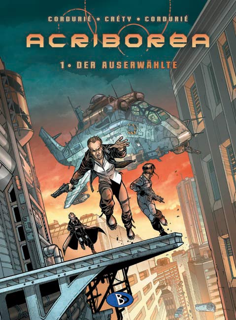 Acriborea Bd.1: Der Auserwählte Acriborea Bd.1: Der Auserwählte