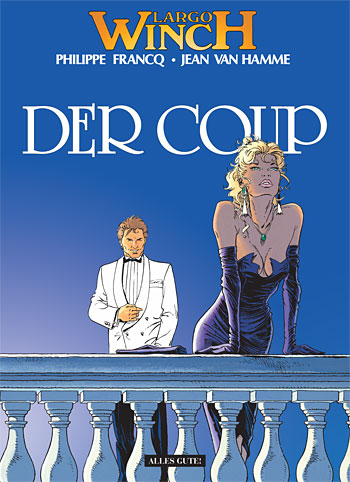 Largo Winch Bd.3: Der Coup Largo Winch Bd.3: Der Coup
