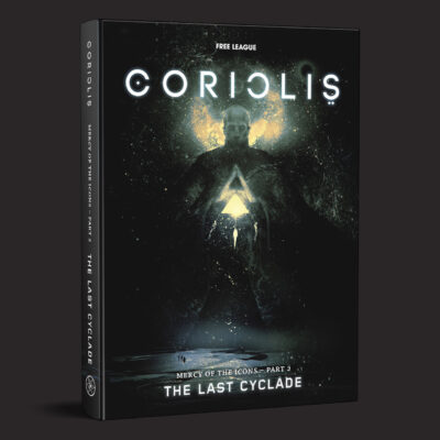 Coriolis RPG: The Last Cyclade Coriolis RPG: The Last Cyclade