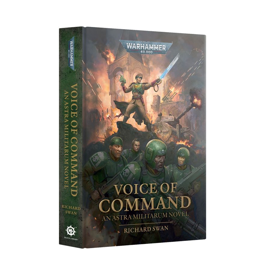 Warhammer 40K Novel: Voice of Command HB Warhammer 40k, Voice of Command, An Astra Militarum Novel, book cover, military sci-fi