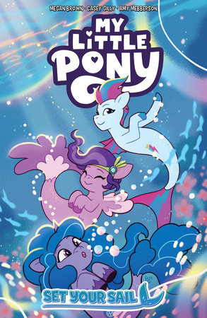 My Little Pony: Set Your Sail Tpb My Little Pony: Set Your Sail Tpb