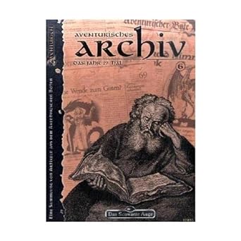DSA: Aventurisches Archiv Bd.6 DSA: Aventurisches Archiv Bd.6