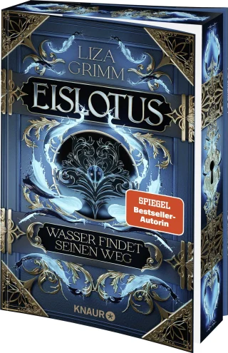 Bücher der Macht Bd.1: Eislotus - Wasser findet seinen Weg Bücher der Macht Bd.1: Eislotus - Wasser findet seinen Weg