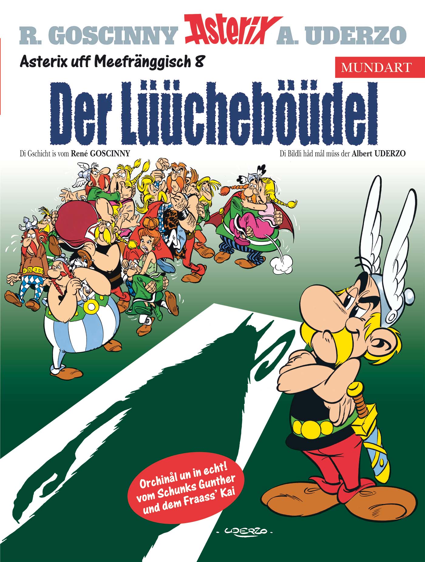 Asterix Mundart: Meefränggisch VIII - Der Lüücheböüdel Asterix Mundart: Meefränggisch VIII - Der Lüücheböüdel