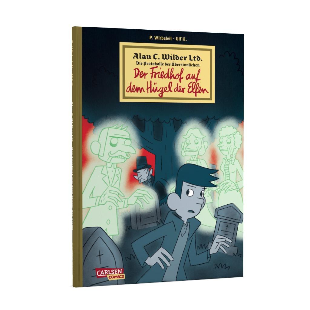 Alan C. Wilder Ltd. Bd.2: Der Friedhof auf dem Hügel der Elfen
