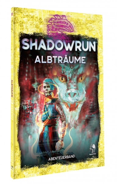 Shadowrun dt.: Albträume Shadowrun dt.: Albträume